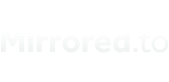 Mirrored.to